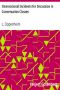 [Gutenberg 32148] • International Incidents for Discussion in Conversation Classes